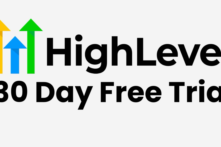 GoHighLevel 30 Day Free Trial