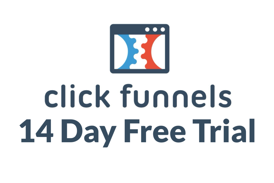 ClickFunnels 14 Day Free Trial