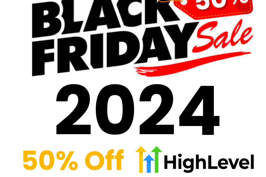 gohighlevel black friday 2024