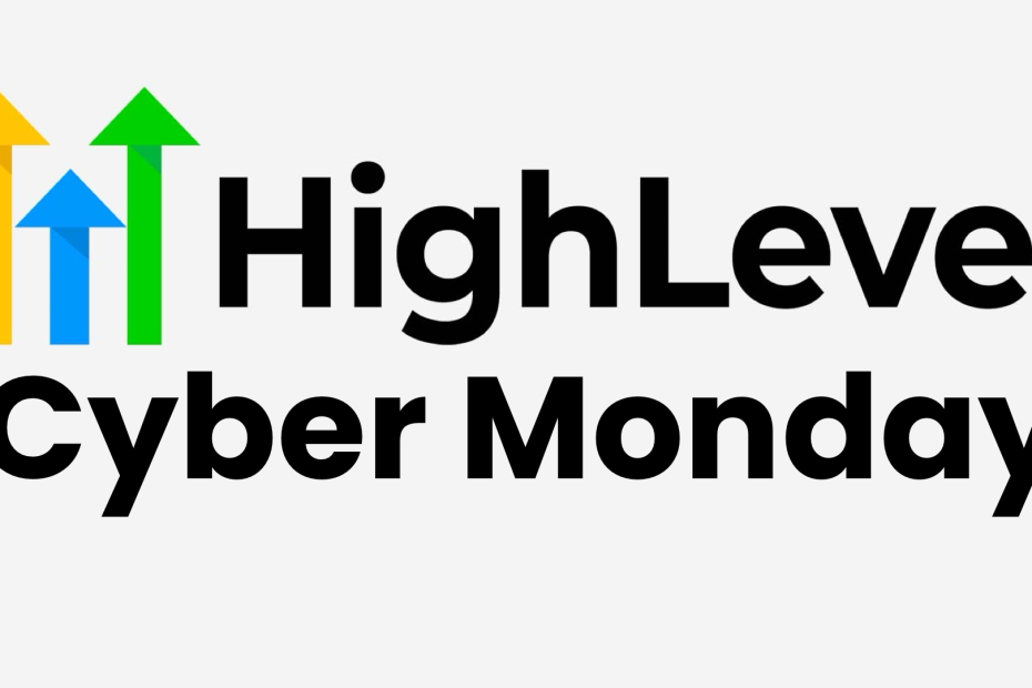 gohighlevel cyber monday