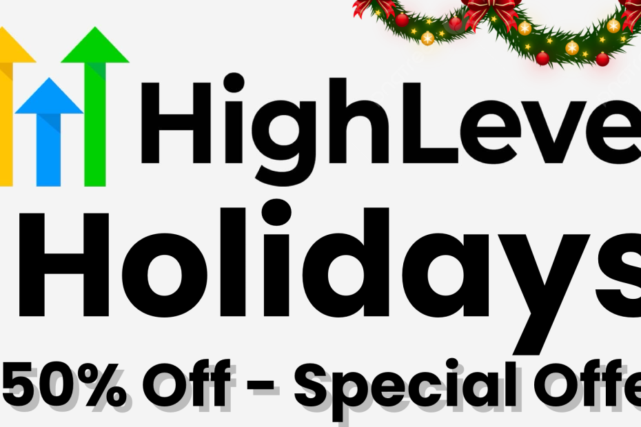 GoHighLevel Holiday Promotion