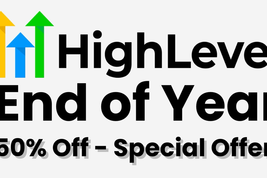 GoHighLevel End of Year Deal