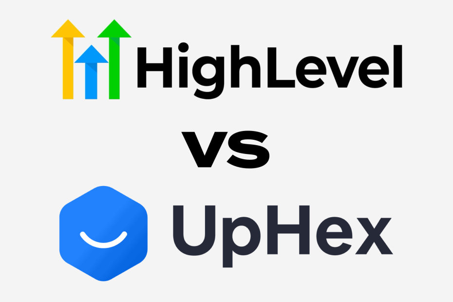 gohighlevel vs uphex