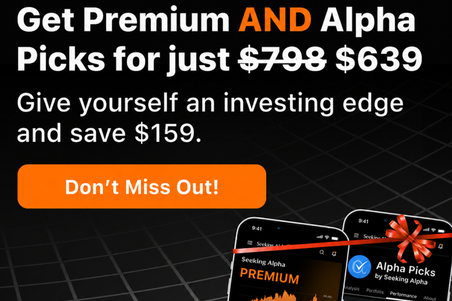 Seeking Alpha Premium and Alpha Picks bundle deal — get both for $639 instead of $798